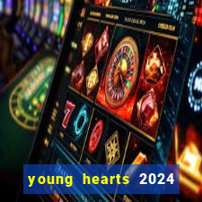 young hearts 2024 assistir online dublado